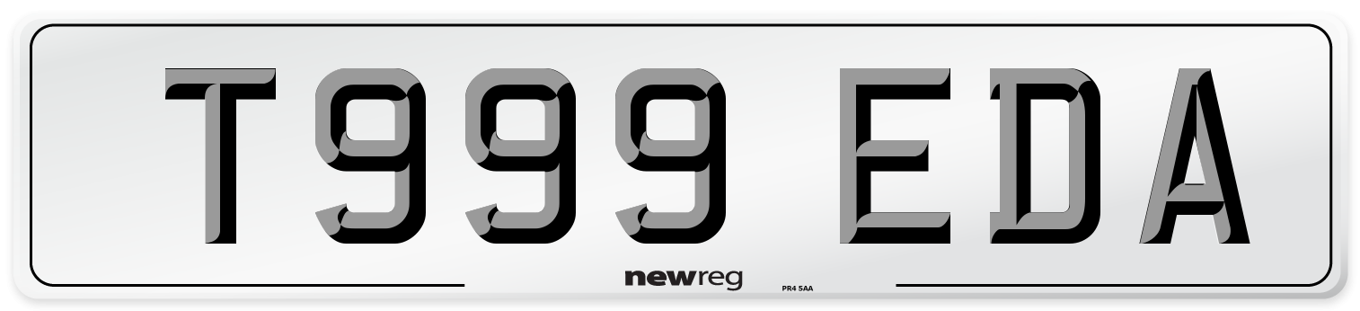 T999 EDA Number Plate from New Reg
